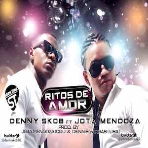 Denny Skob Ft. Jota Mendoza - Ritos de Amor.jpeg